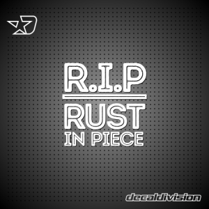 Rust in Piece Sticker